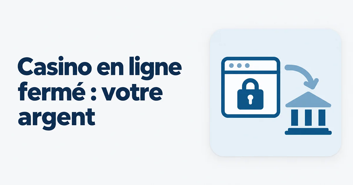 Casino en ligne fermé : votre argent est-il vraiment perdu ?